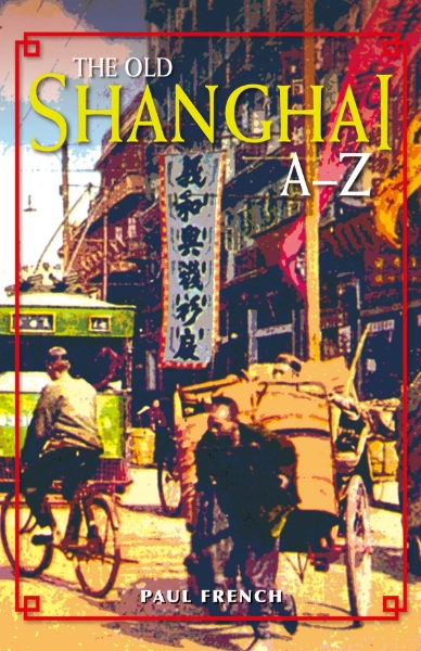 The Old Shanghai A–Z