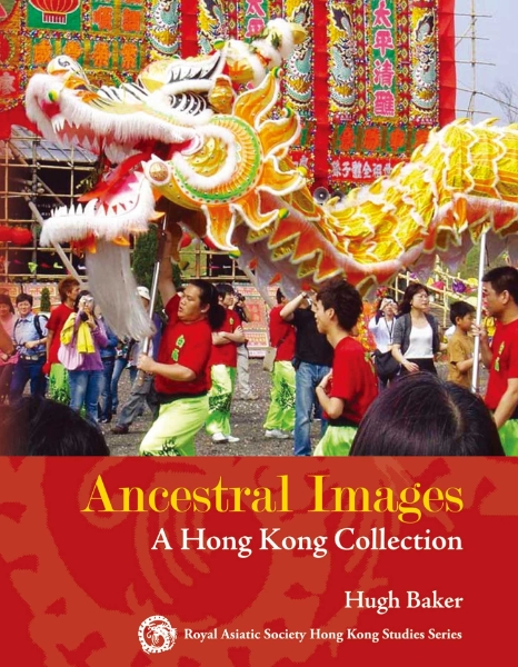 Ancestral Images: A Hong Kong Collection
