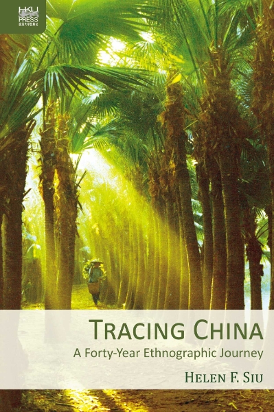 Tracing China: A Forty-Year Ethnographic Journey