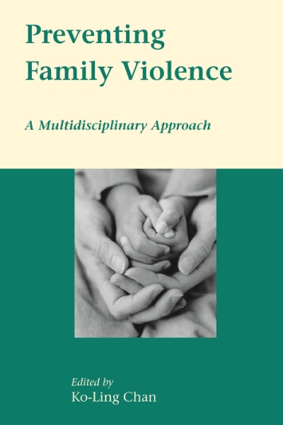 Preventing Family Violence: A Multidisciplinary Approach