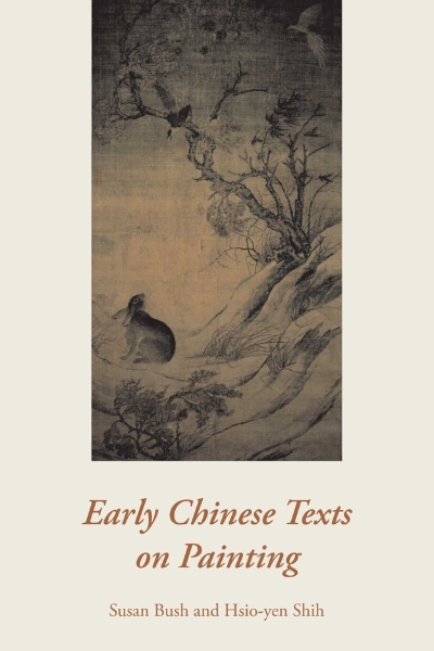 Early Chinese Texts on Painting