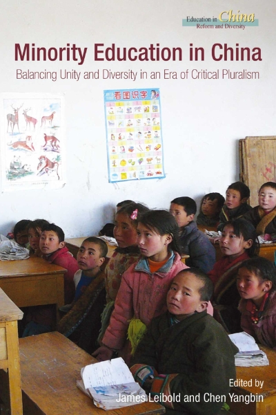 Minority Education in China: Balancing Unity and Diversity in an Era of Critical Pluralism