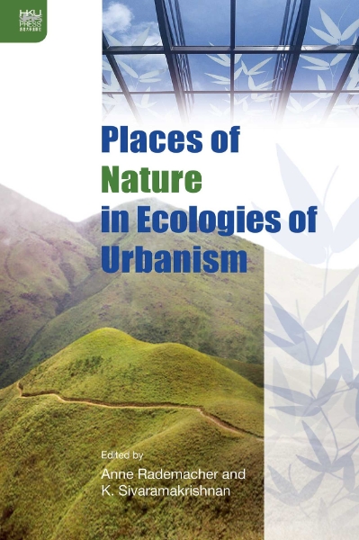 Places of Nature in Ecologies of Urbanism
