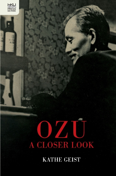 Ozu: A Closer Look