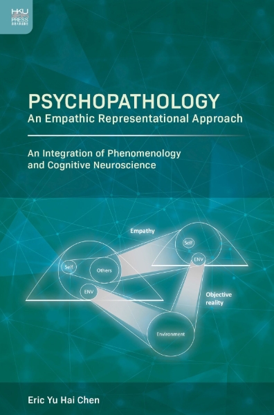 Psychopathology: An Empathic Representational Approach; An Integration of Phenomenology and Cognitive Neuroscience