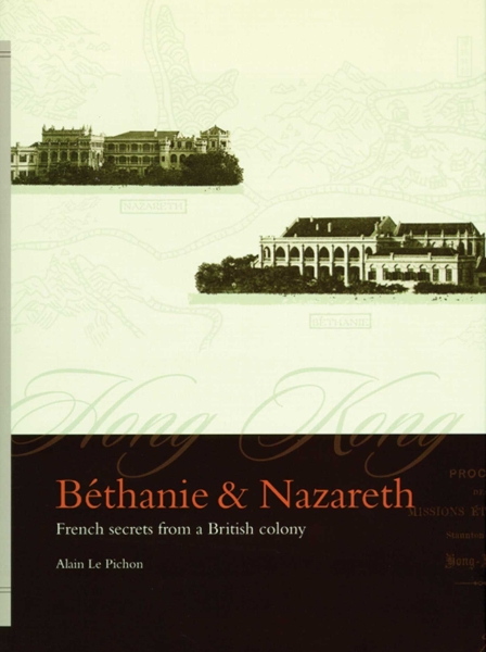Béthanie and Nazareth: French Secrets from a British Colony