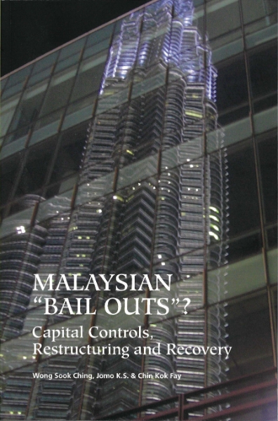 Malaysian ’Bail Outs’? Capital Controls, Restructuring and Recovery