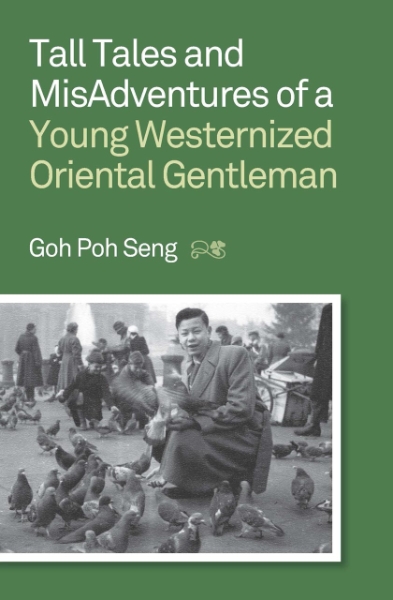 Tall Tales and MisAdventures of a Young Westernized Oriental Gentleman