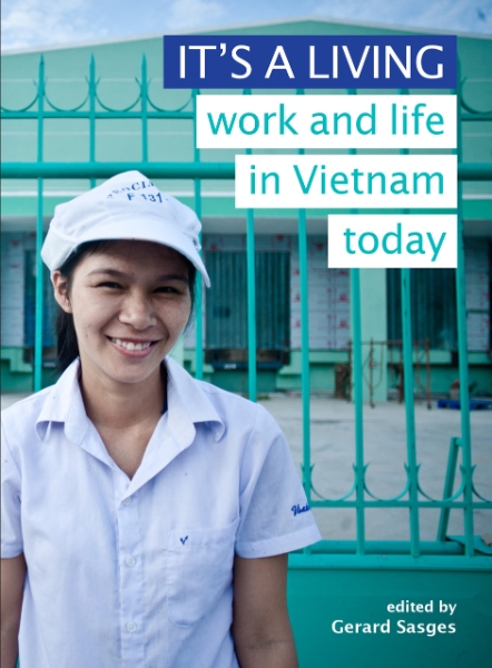 It’s a Living: Work and Life in Vietnam Today