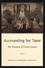Accounting for Taste: The Triumph of French Cuisine