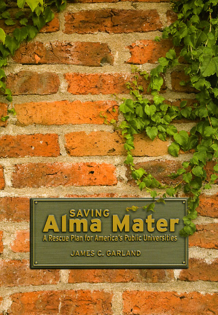 Saving Alma Mater: A Rescue Plan for America's Public Universities