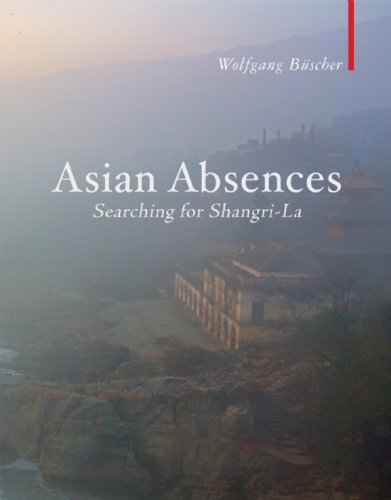 Asian Absences: Searching for Shangri-La