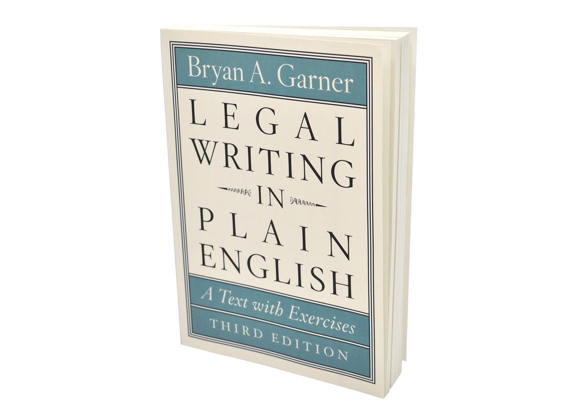 Legal Writing in Plain English, Third Edition: A Text with Exercises, Garner