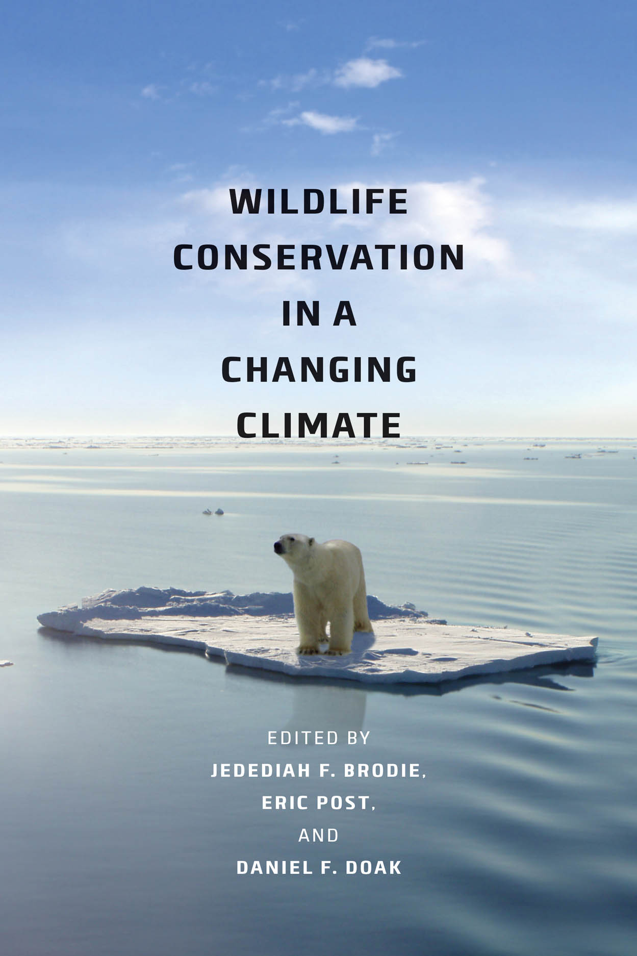 Wildlife Conservation in a Changing Climate, Brodie, Post, Doak