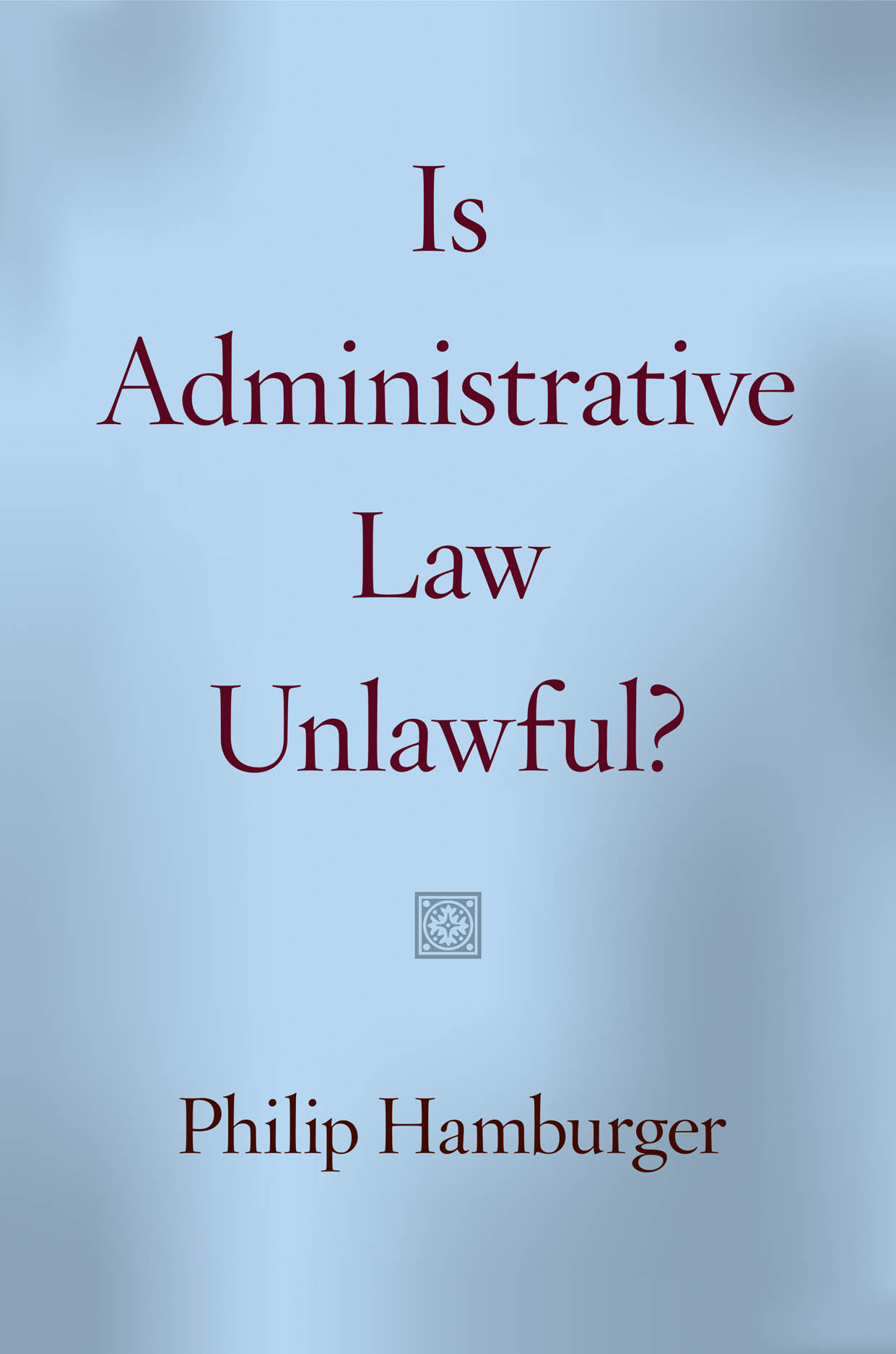 is-administrative-law-unlawful-hamburger