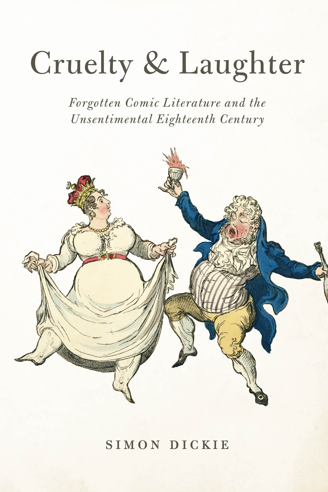 Cruelty And Laughter Forgotten Comic Literature And The Unsentimental