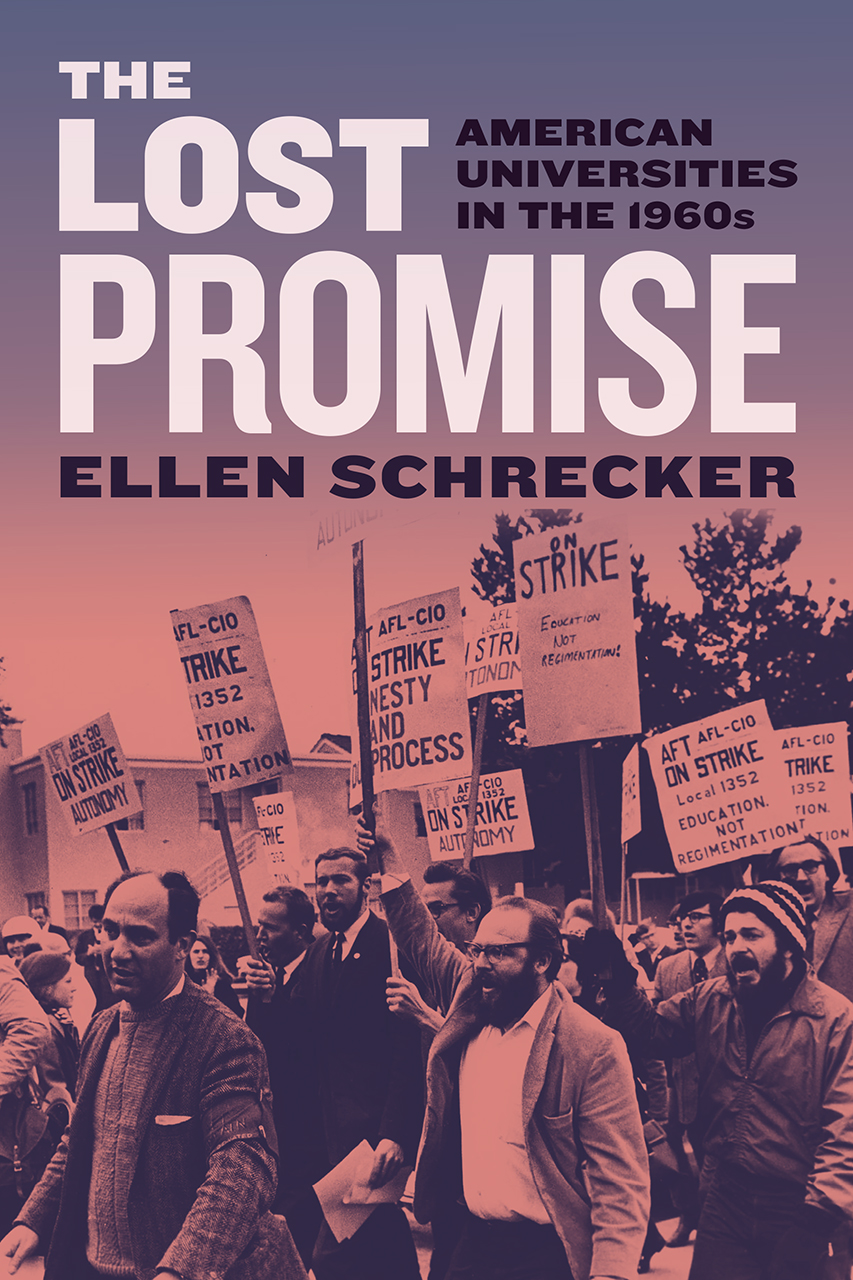 Library Book Talk  | The Lost Promise: American Universities in the 1960s {Onsite and via Zoom}