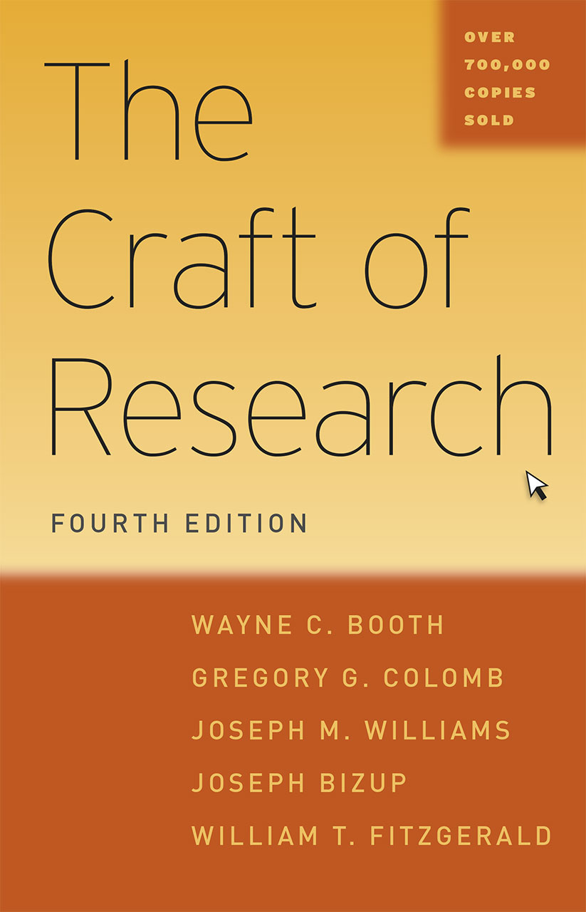 The Craft Of Research Fourth Edition Booth Colomb Williams