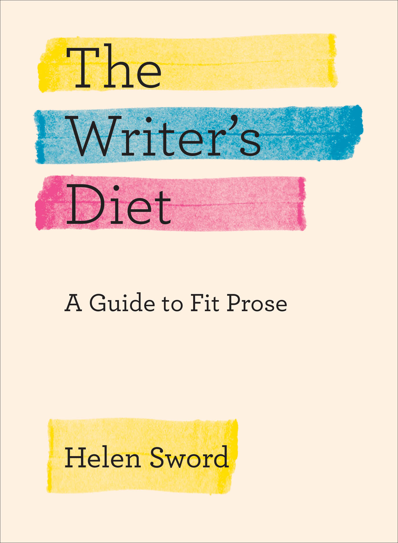 The Writer's Diet: A Guide to Fit Prose, Sword