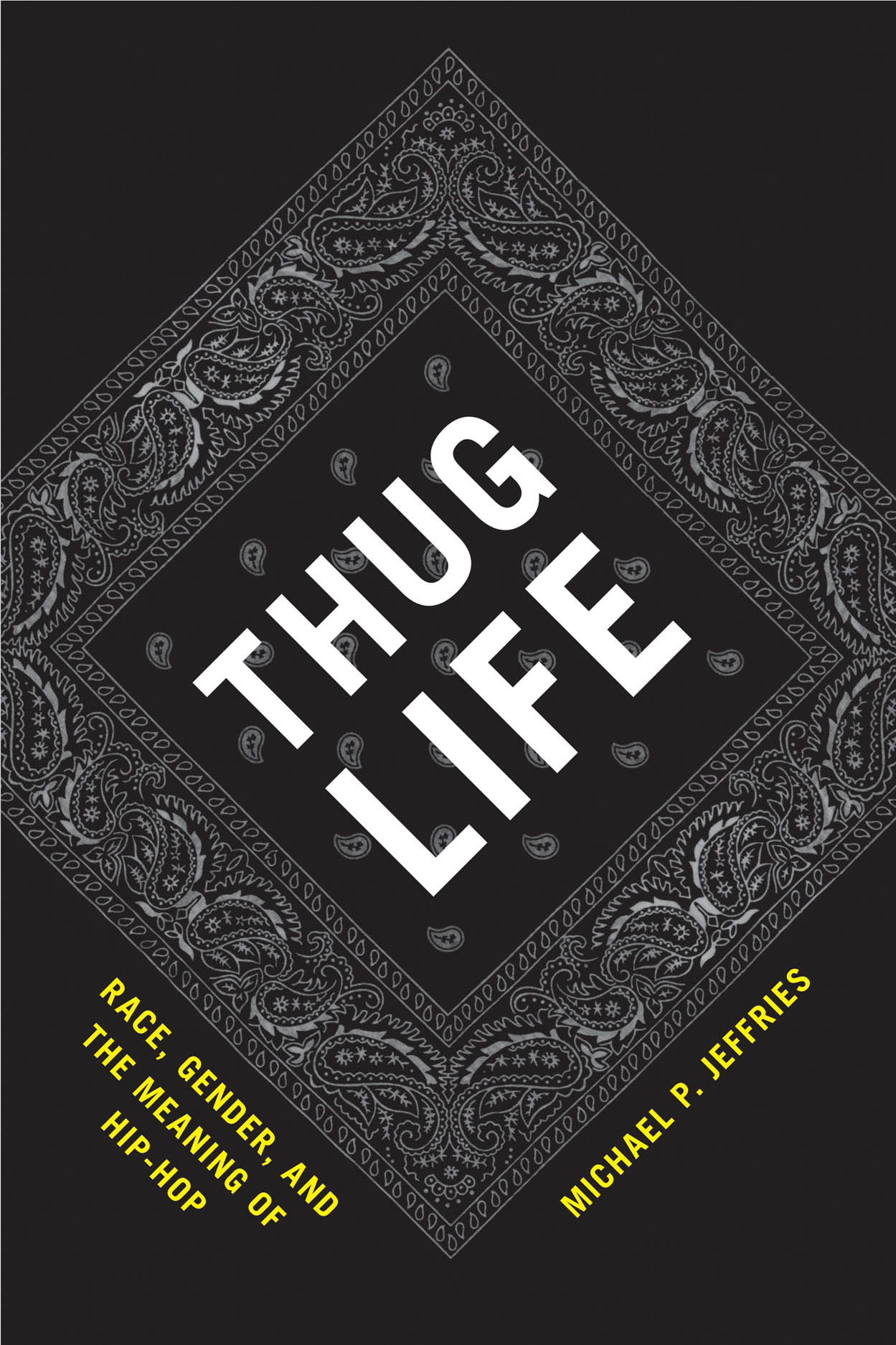 thug-life-race-gender-and-the-meaning-of-hip-hop-jeffries