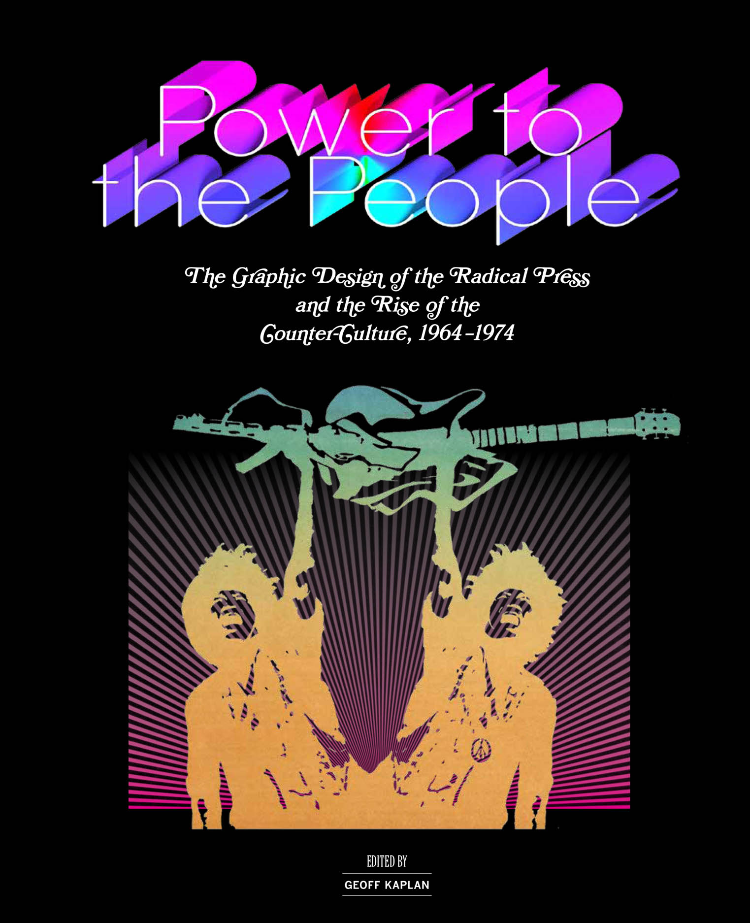 Power to the People: The Graphic Design of the Radical Press and ...