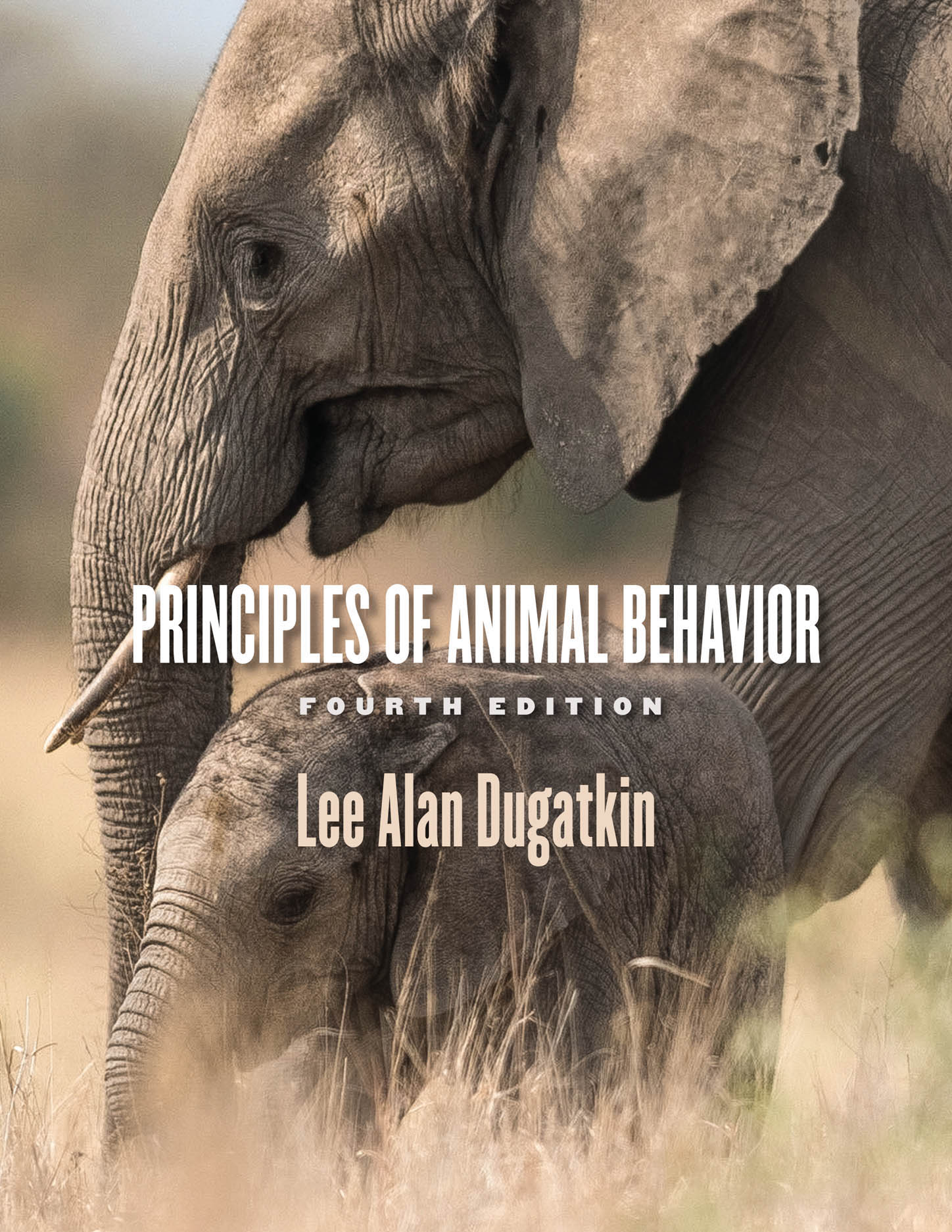 Principles of Animal Behavior, Fourth Edition