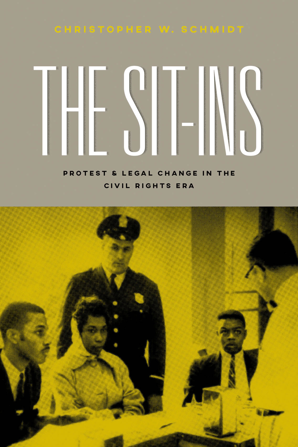 The Sit-Ins: Protest and Legal Change in the Civil Rights Era, Schmidt