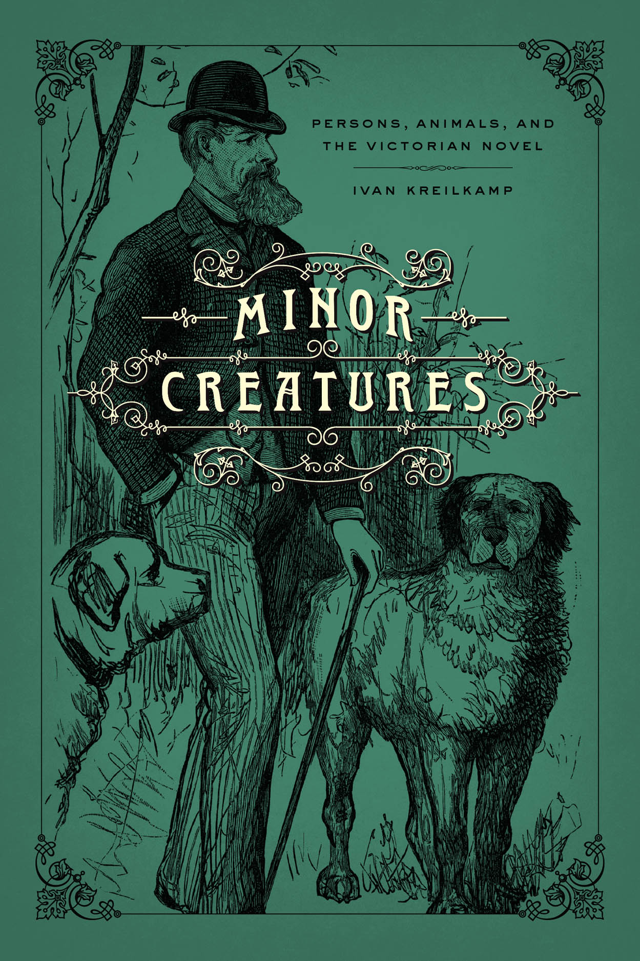 Minor Creatures: Persons, Animals, and the Victorian Novel, Kreilkamp