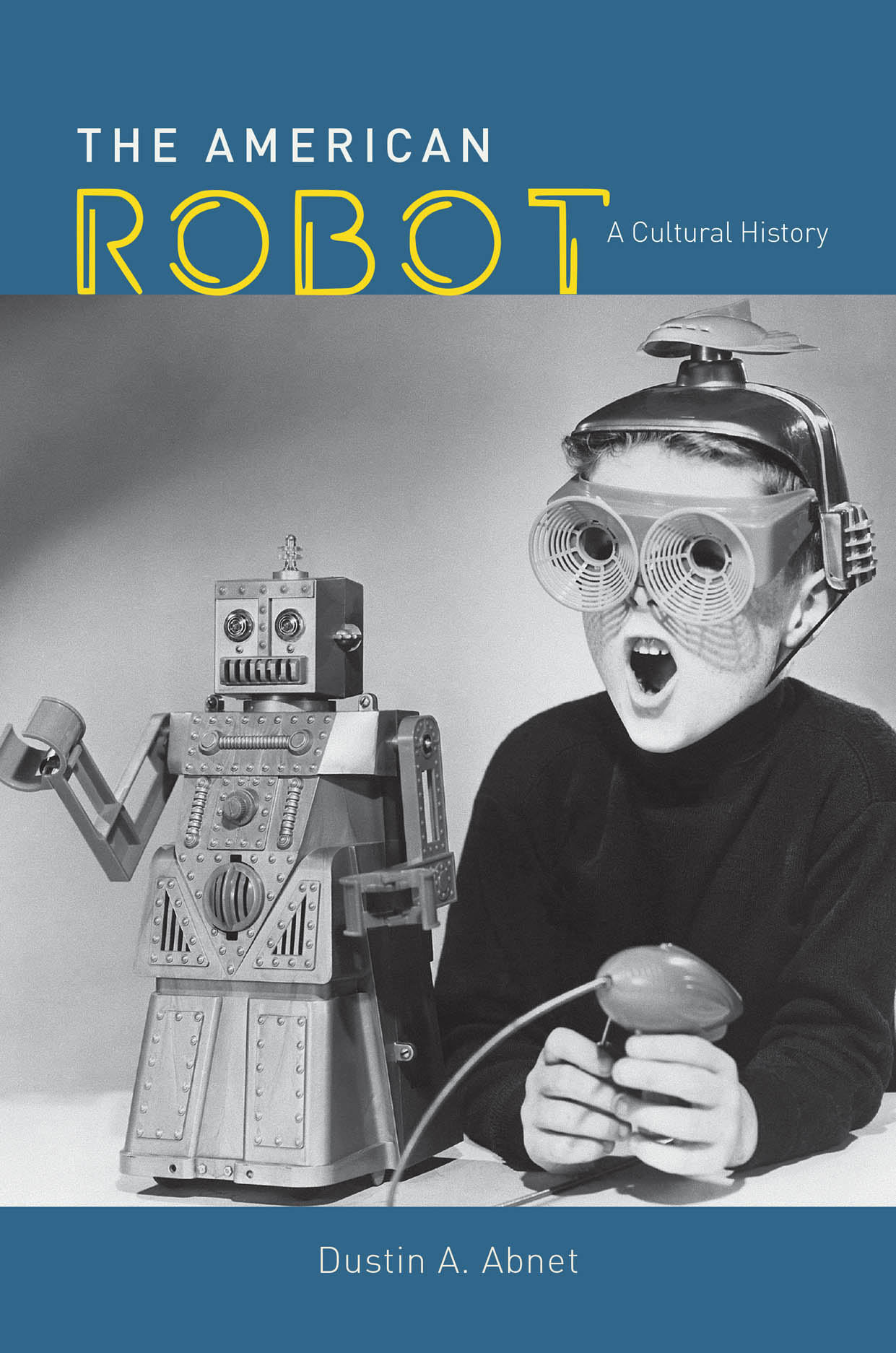Cover of Abnet, The American Robot (2020)