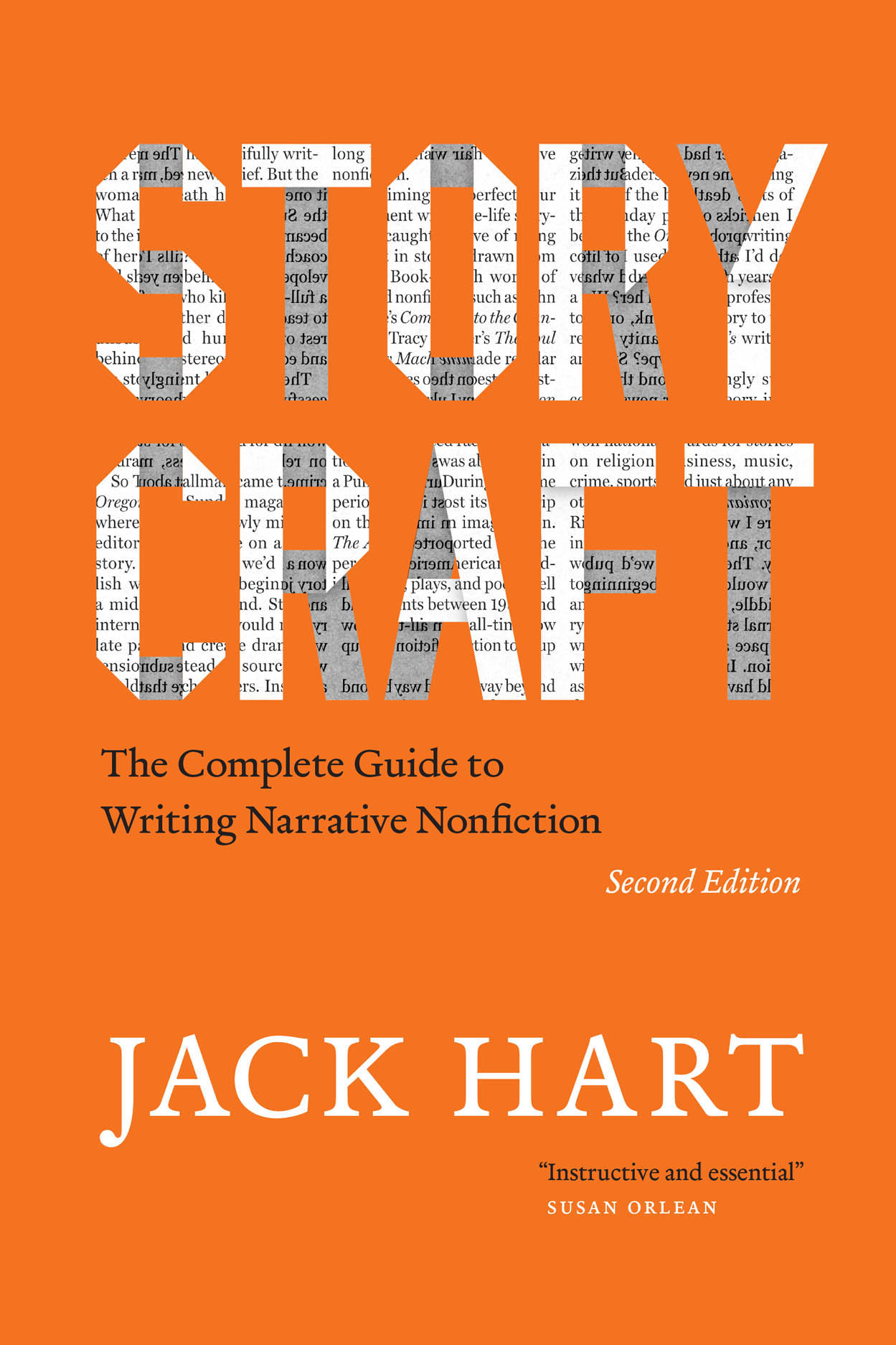 Storycraft, Second Edition: The Complete Guide to Writing Narrative  Nonfiction, Hart