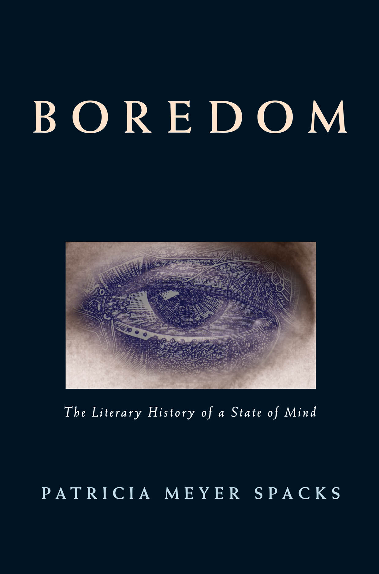 Boredom: The Literary History of a State of Mind, Spacks
