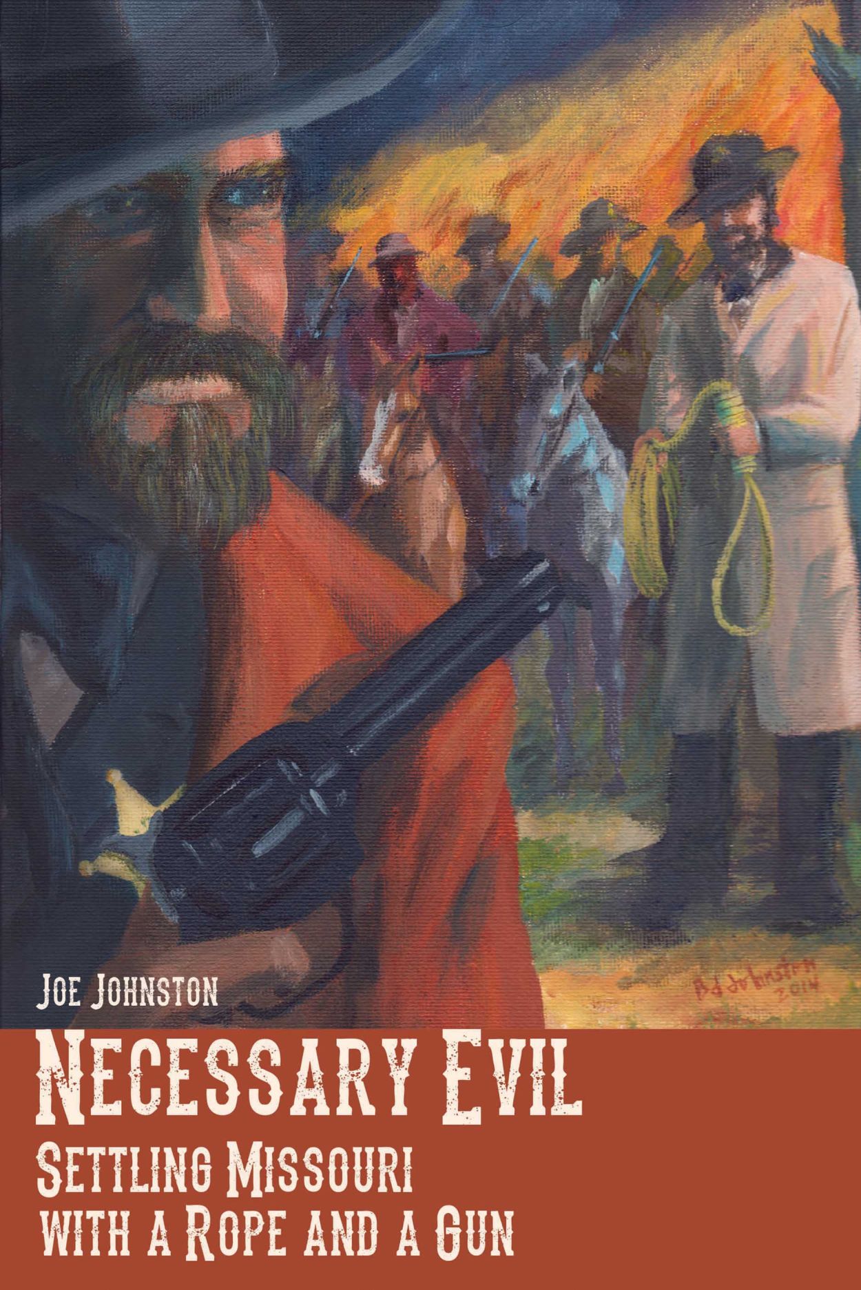 necessary-evil-settling-missouri-with-a-rope-and-a-gun-johnston